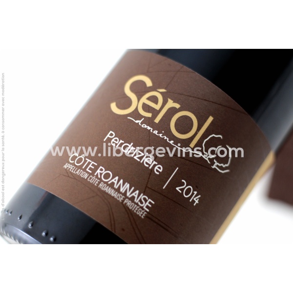 DOMAINE SEROL - COTE ROANNAISE AOP - PERDRIZIERE 2014